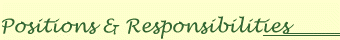 Positions & Responsibilities