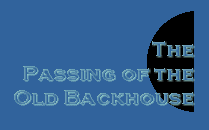 The Passing of the Old Backhouse
